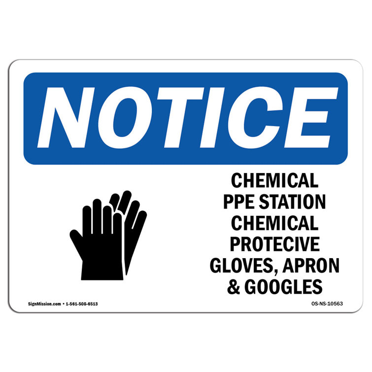 SignMission Osha Notice Handling Chemicals Wear Ppe Sign, 47% OFF